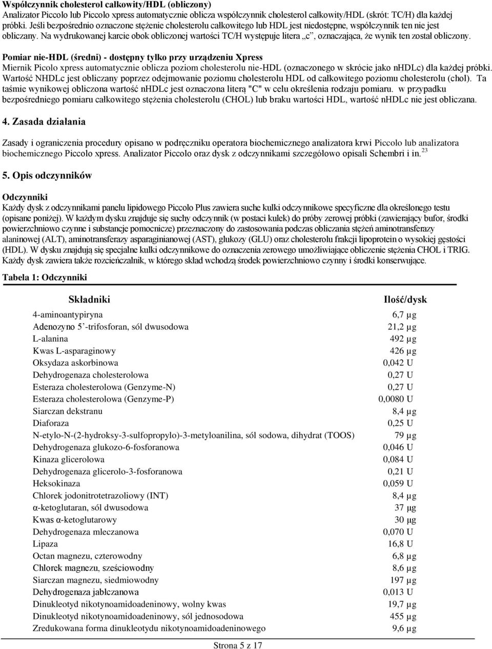 Na wydrukowanej karcie obok obliczonej wartości TC/H występuje litera c, oznaczająca, że wynik ten został obliczony.