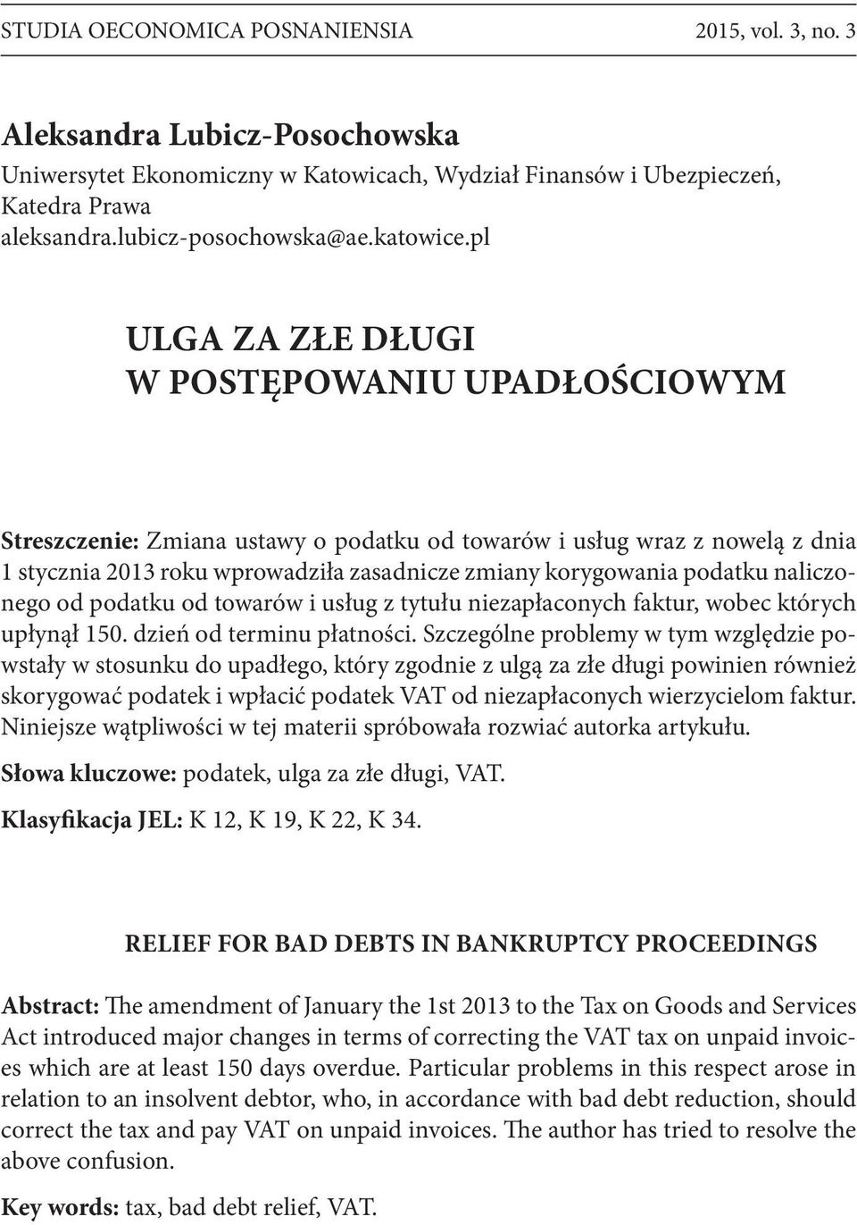 naliczonego od podatku od towarów i usług z tytułu niezapłaconych faktur, wobec których upłynął 150. dzień od terminu płatności.