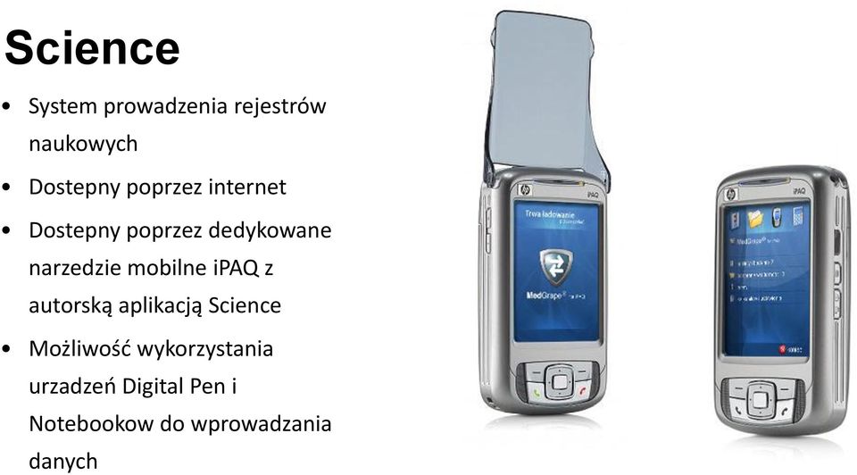 mobilne ipaq z autorską aplikacją Science Możliwośd