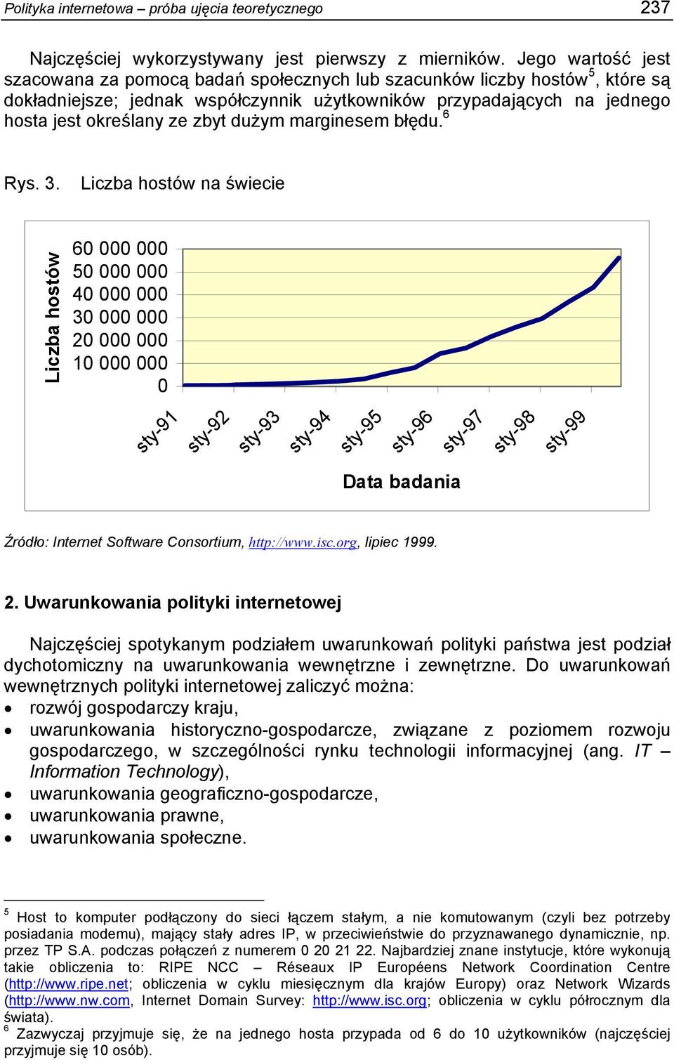 dużym marginesem błędu. 6 Rys. 3.