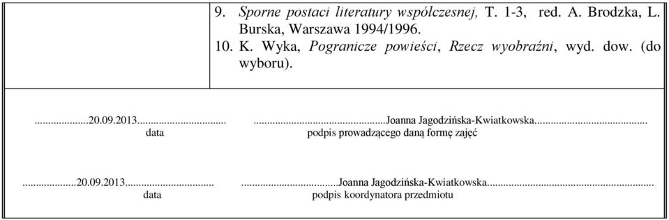 dow. (do wyboru)....20.09.2013......joanna Jagodzińska-Kwiatkowska.