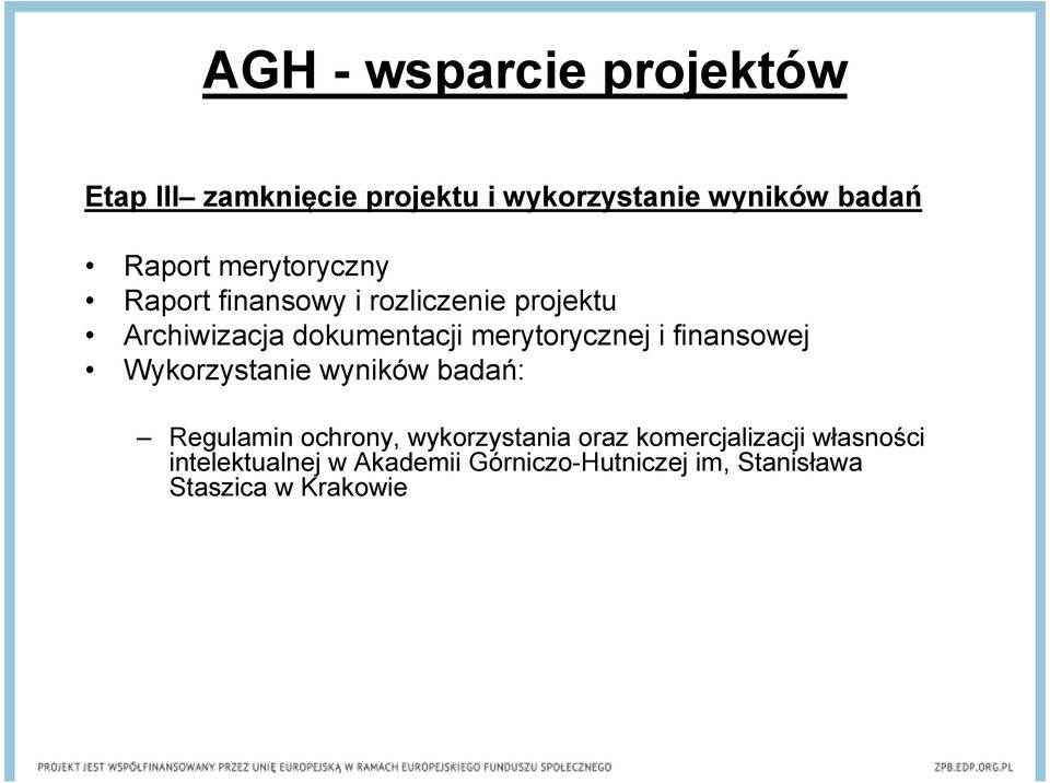 Wykorzystanie wyników badań: Regulamin ochrony, wykorzystania oraz komercjalizacji