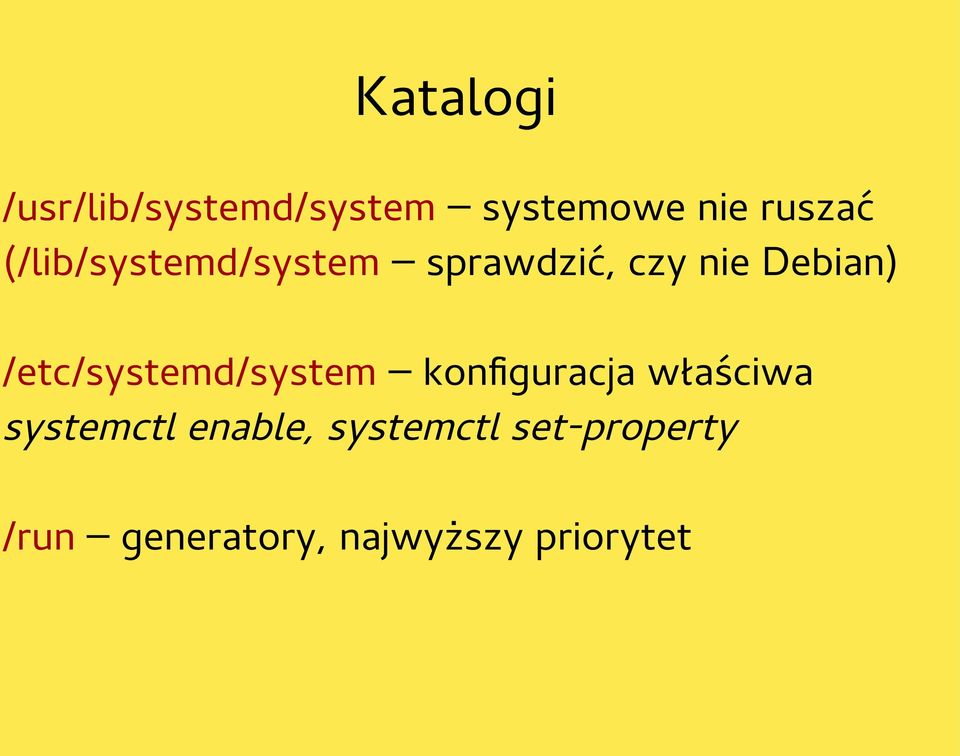 /etc/systemd/system konfguracja właściwa systemctl