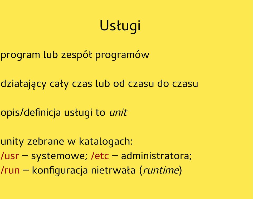 unit unity zebrane w katalogach: /usr systemowe;