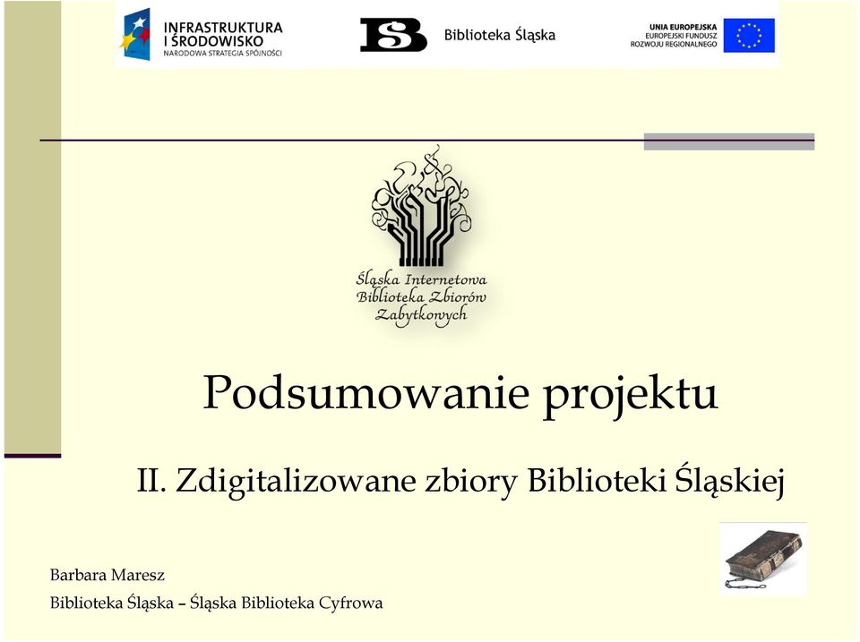 Biblioteki Śląskiej Barbara