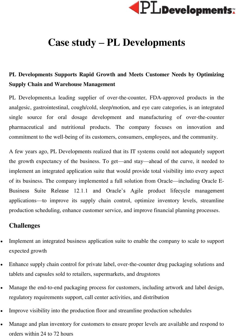 over-the-counter pharmaceutical and nutritional products. The company focuses on innovation and commitment to the well-being of its customers, consumers, employees, and the community.