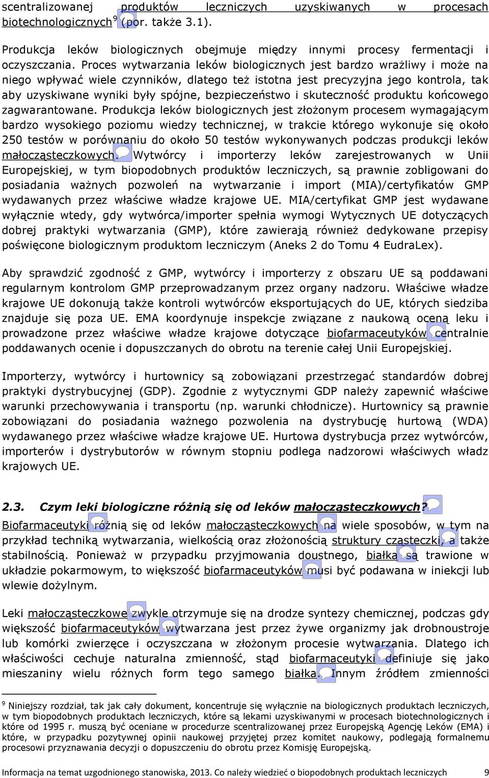 bezpieczeństwo i skuteczność produktu końcowego zagwarantowane.