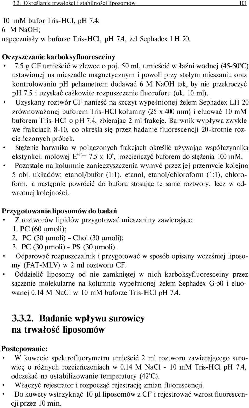 50 ml, umieścić w łaźni wodnej (45-50 C) ustawionej na mieszadle magnetycznym i powoli przy stałym mieszaniu oraz kontrolowaniu ph pehametrem dodawać 6 M NaOH tak, by nie przekroczyć ph 7.