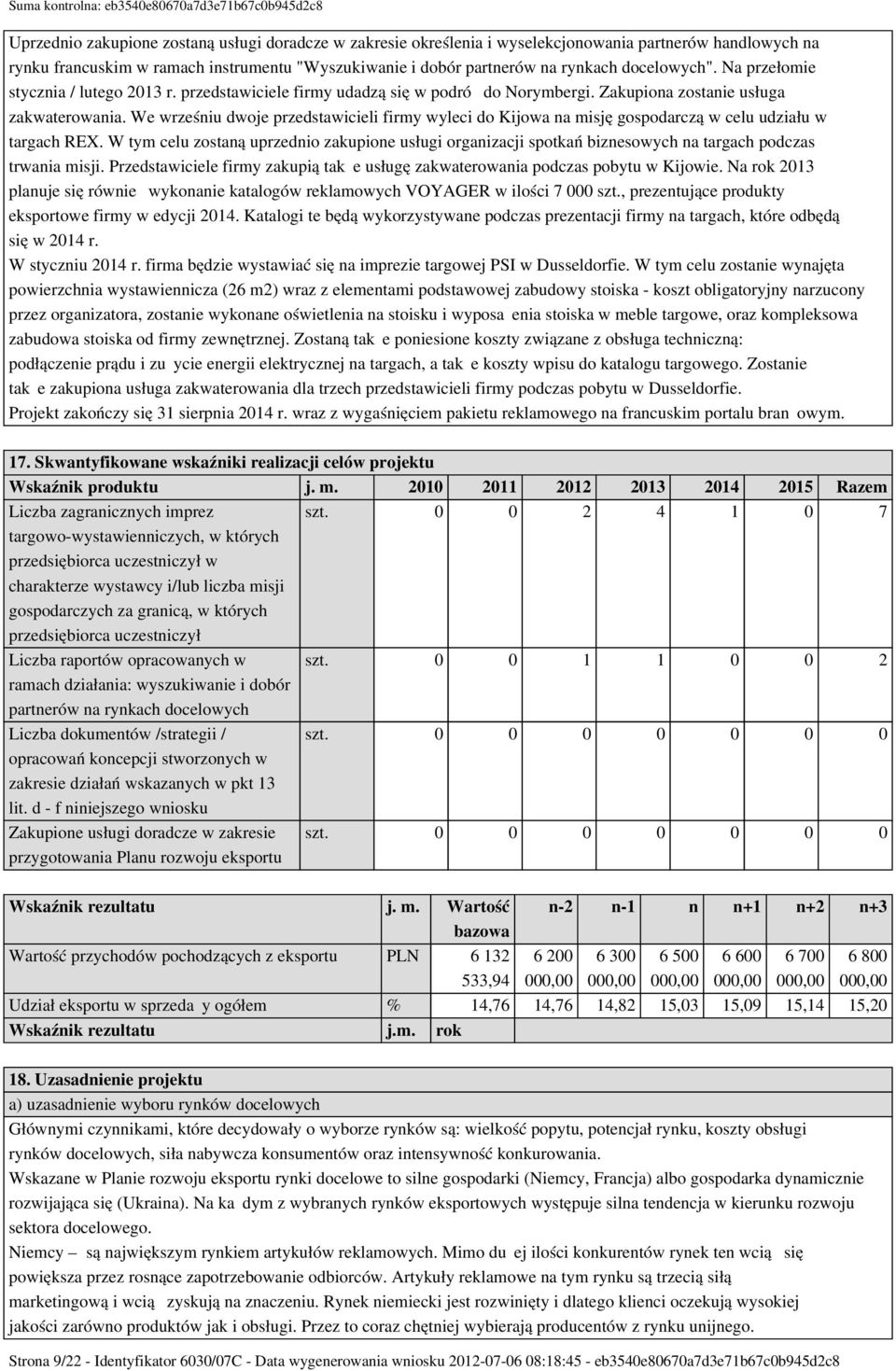 We wrześniu dwoje przedstawicieli firmy wyleci do Kijowa na misję gospodarczą w celu udziału w targach REX.