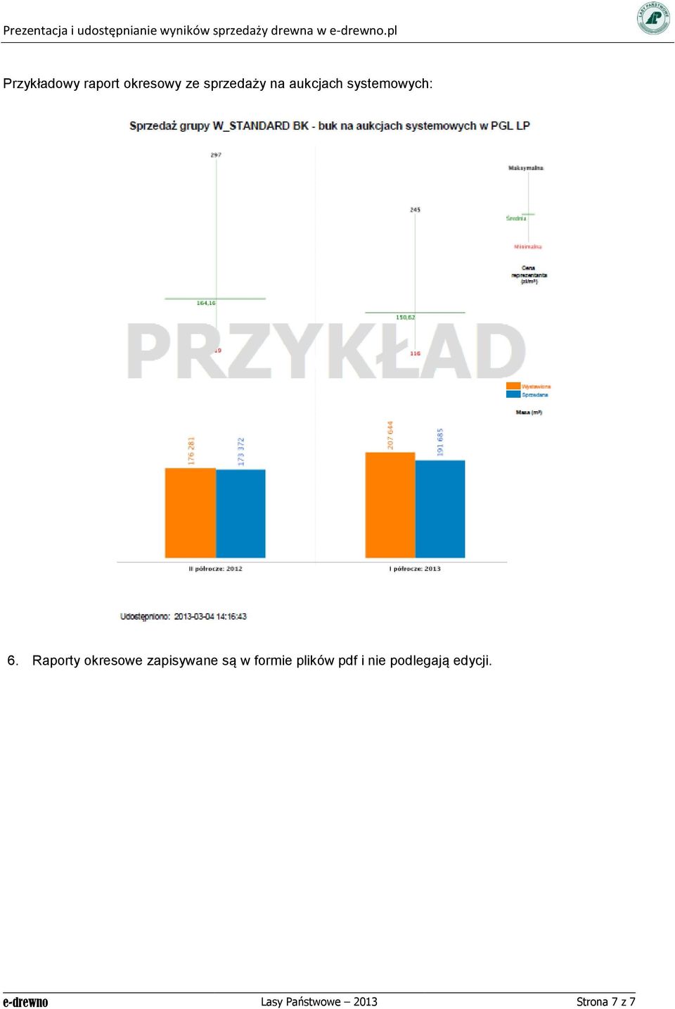 Raporty okresowe zapisywane są w formie plików