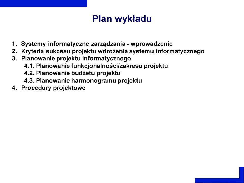 Planowanie projektu informatycznego 4.1.