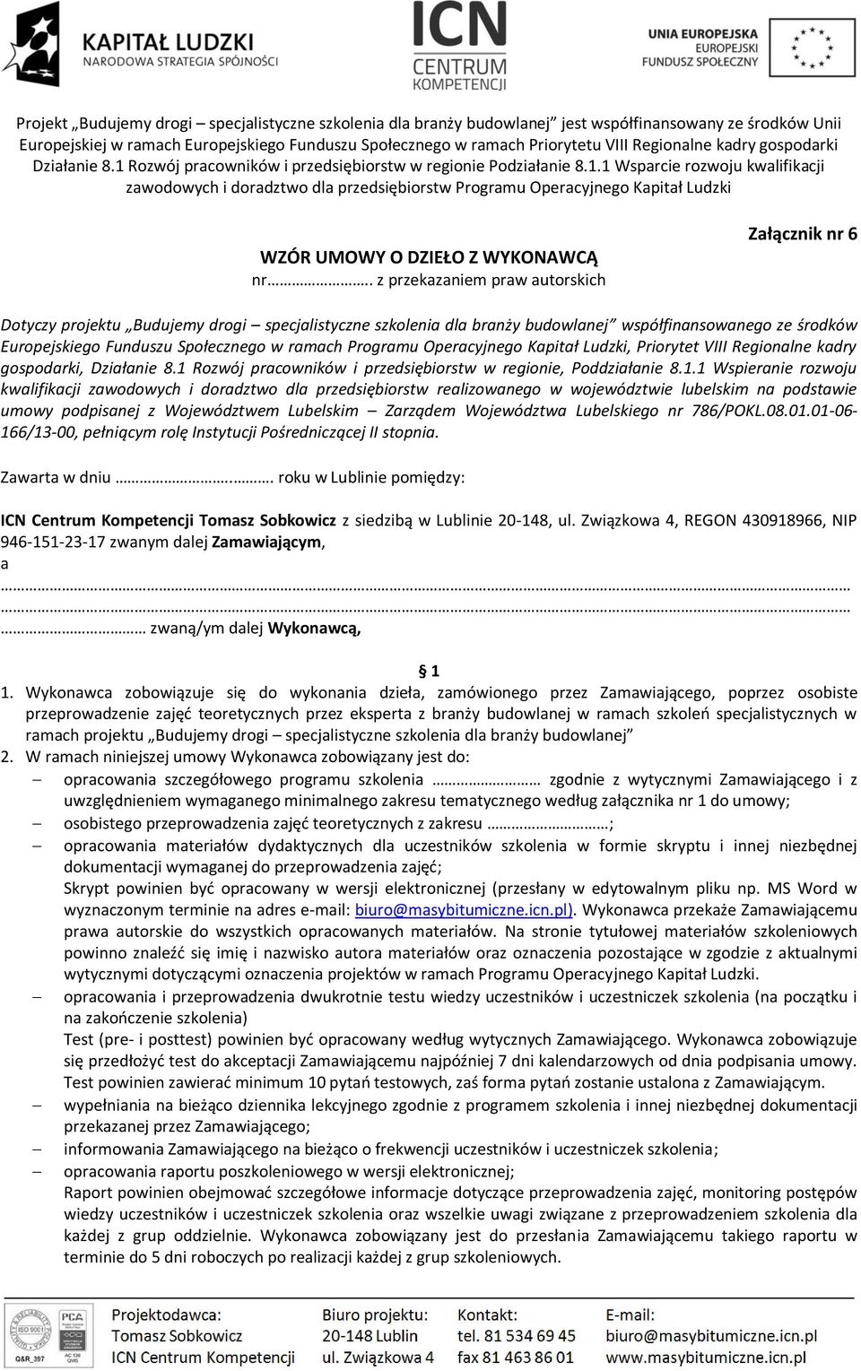 ramach Programu Operacyjnego Kapitał Ludzki, Priorytet VIII Regionalne kadry gospodarki, Działanie 8.1 