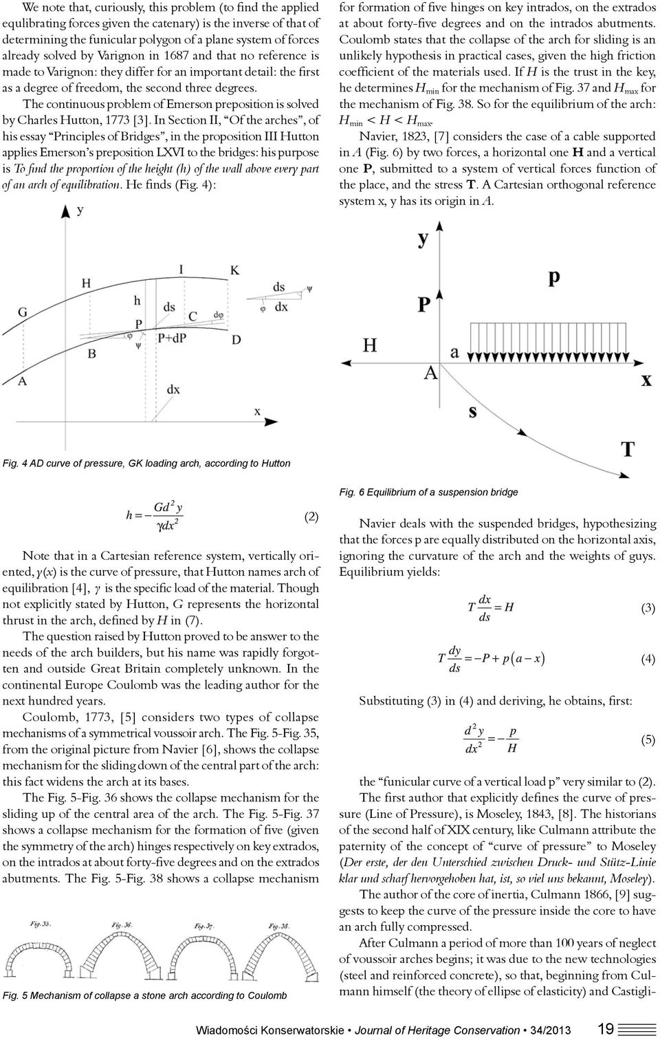 The continuous problem of Emerson preposition is solved by Charles Hutton, 1773 [3].