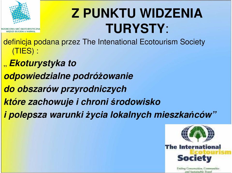 odpowiedzialne podróżowanie do obszarów przyrodniczych które