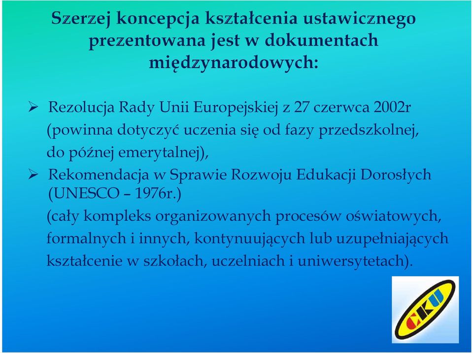 Dorosłych (UNESCO 1976r.