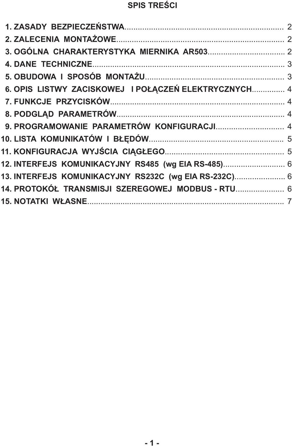 PROGRAMOWANIE PARAMETRÓW KONFIGURACJI... 4 10. LISTA KOMUNIKATÓW I BŁĘDÓW... 5 11. KONFIGURACJA WYJŚCIA CIĄGŁEGO... 5 12.