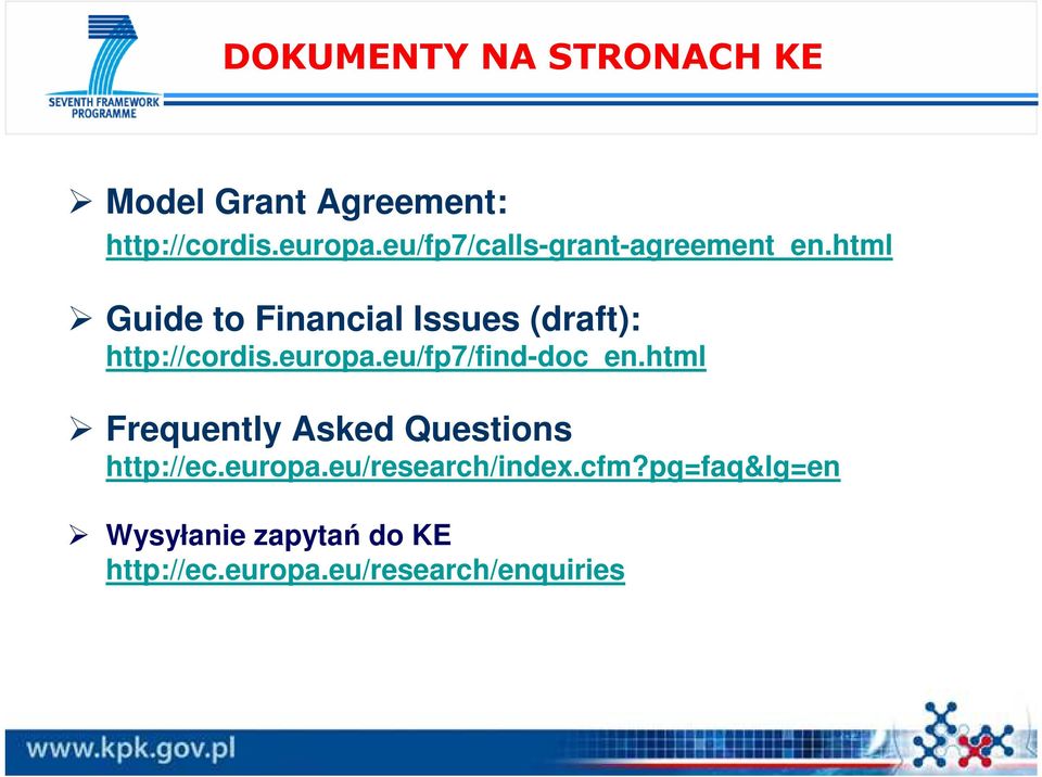 html Guide to Financial Issues (draft): http://cordis.europa.eu/fp7/find-doc_en.