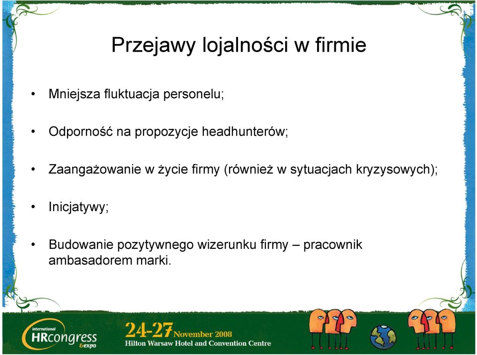 firmy (również w sytuacjach kryzysowych); Inicjatywy;