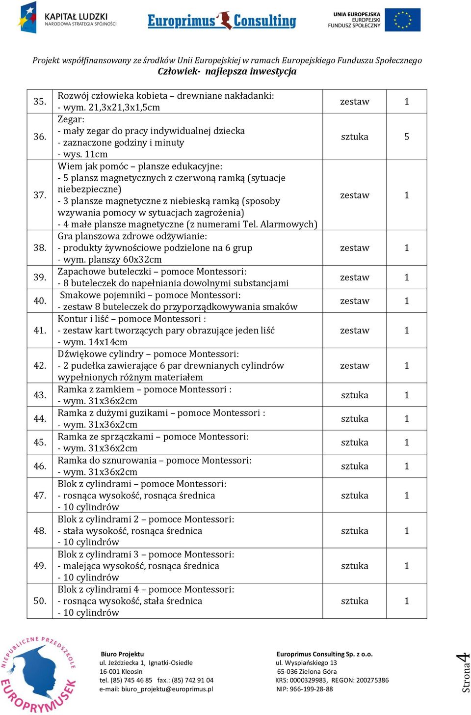 11cm Wiem jak pomóc plansze edukacyjne: - 5 plansz magnetycznych z czerwoną ramką (sytuacje niebezpieczne) - 3 plansze magnetyczne z niebieską ramką (sposoby wzywania pomocy w sytuacjach zagrożenia)