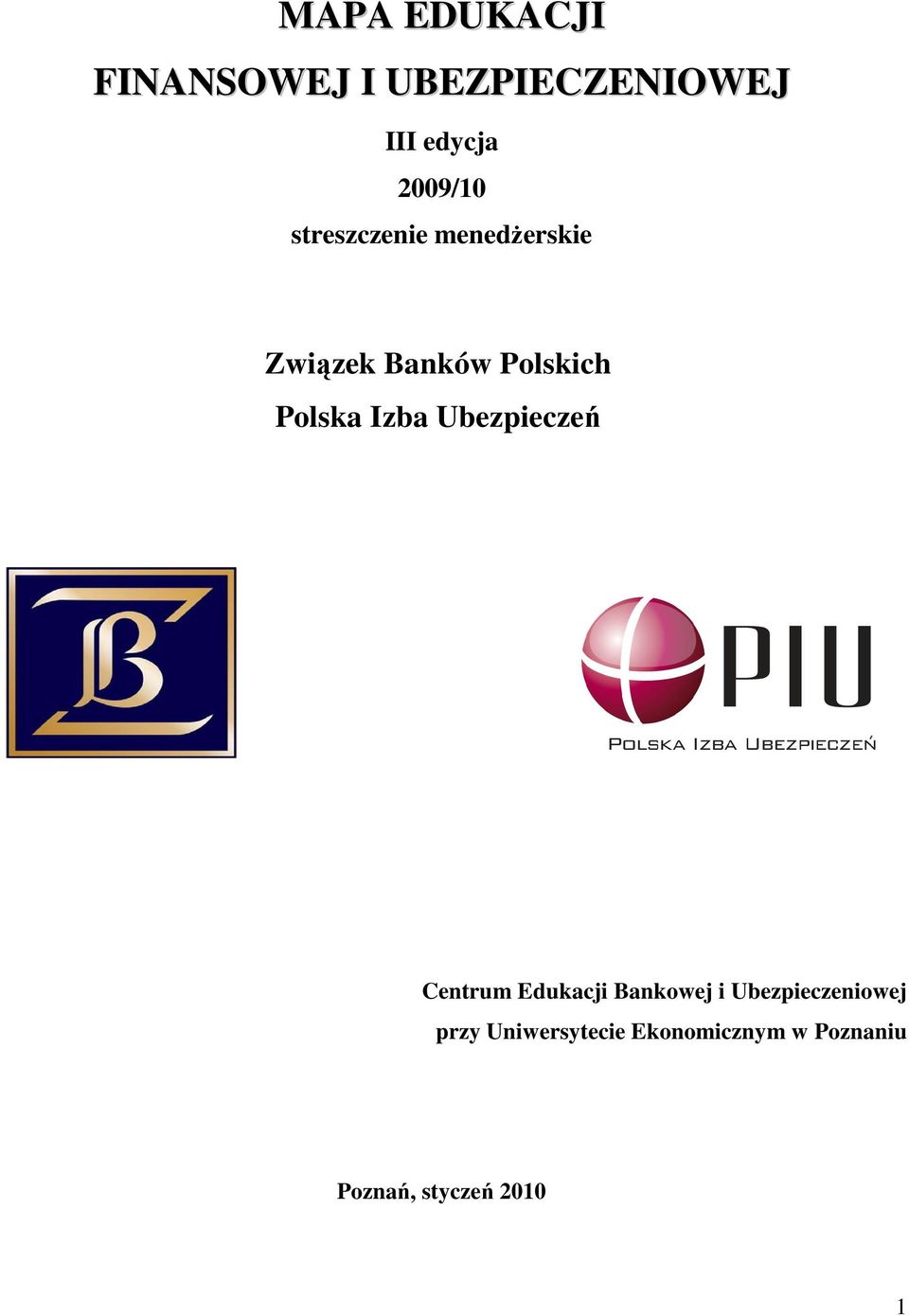 Polska Izba Ubezpieczeń Centrum Edukacji Bankowej i