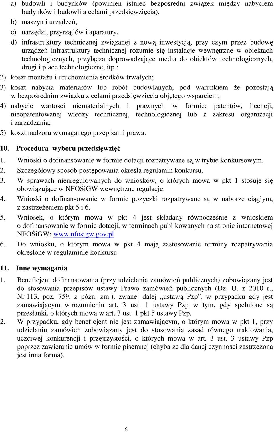 obiektów technologicznych, drogi i place technologiczne, itp.