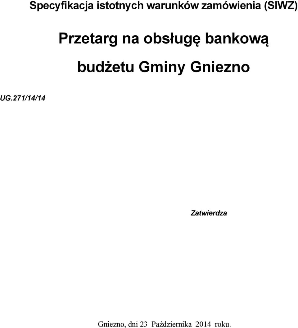 bankową budżetu Gminy Gniezno UG.