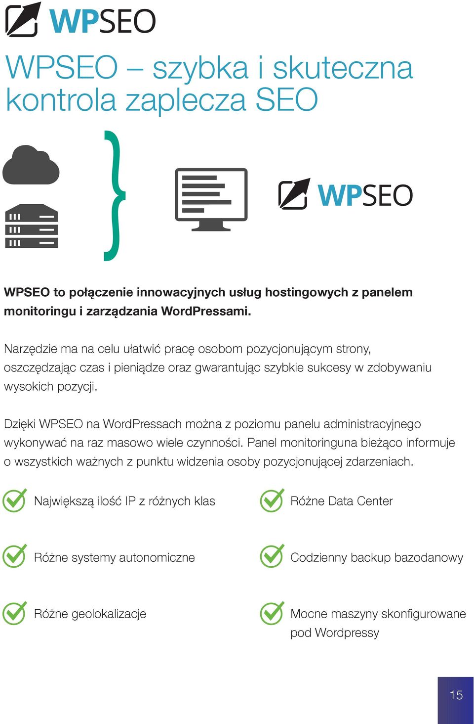 Dzięki WPSEO na WordPressach można z poziomu panelu administracyjnego wykonywać na raz masowo wiele czynności.