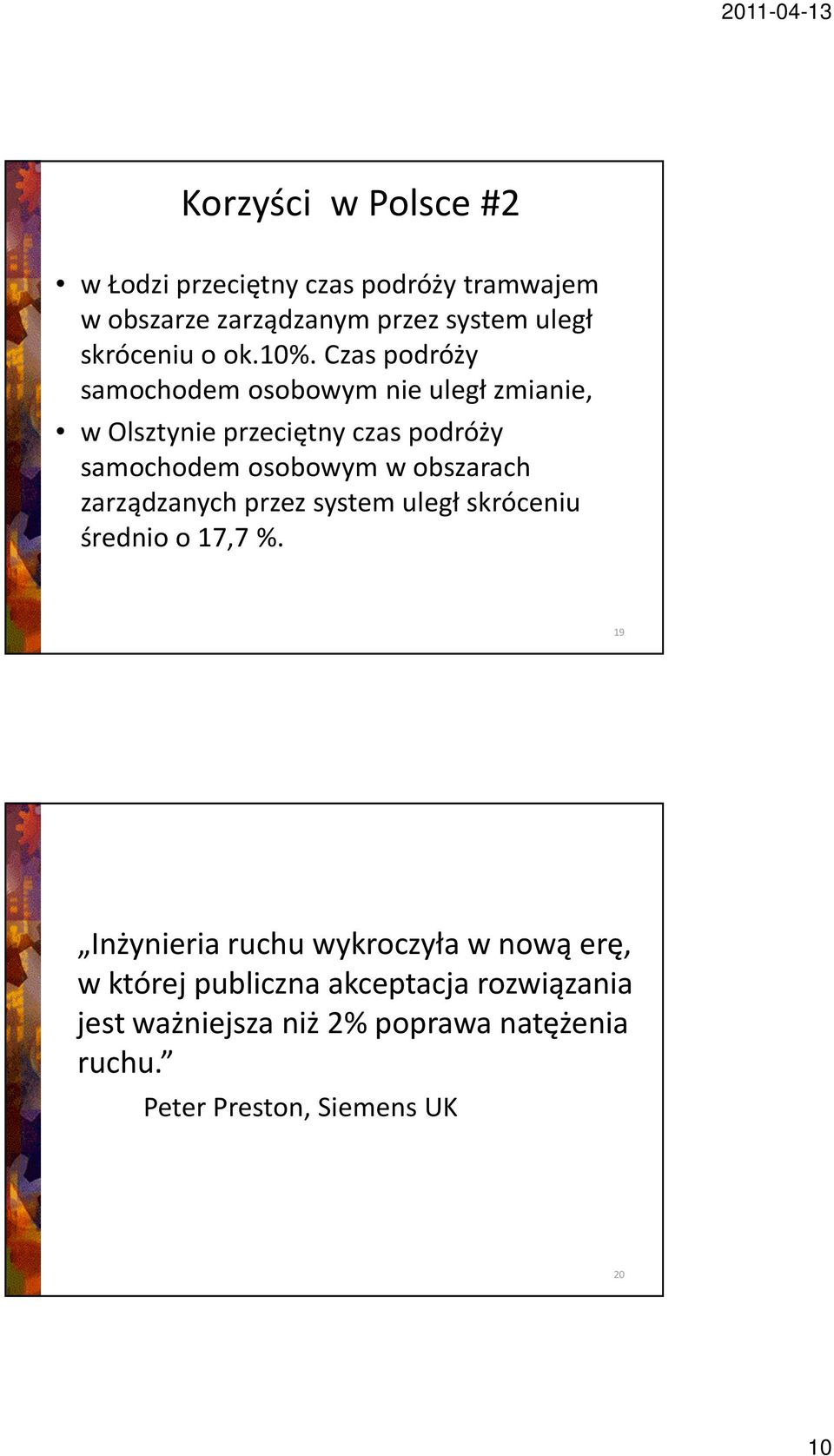 Czas podróży samochodem osobowym nie uległ zmianie, w Olsztynie przeciętny czas podróży samochodem osobowym w