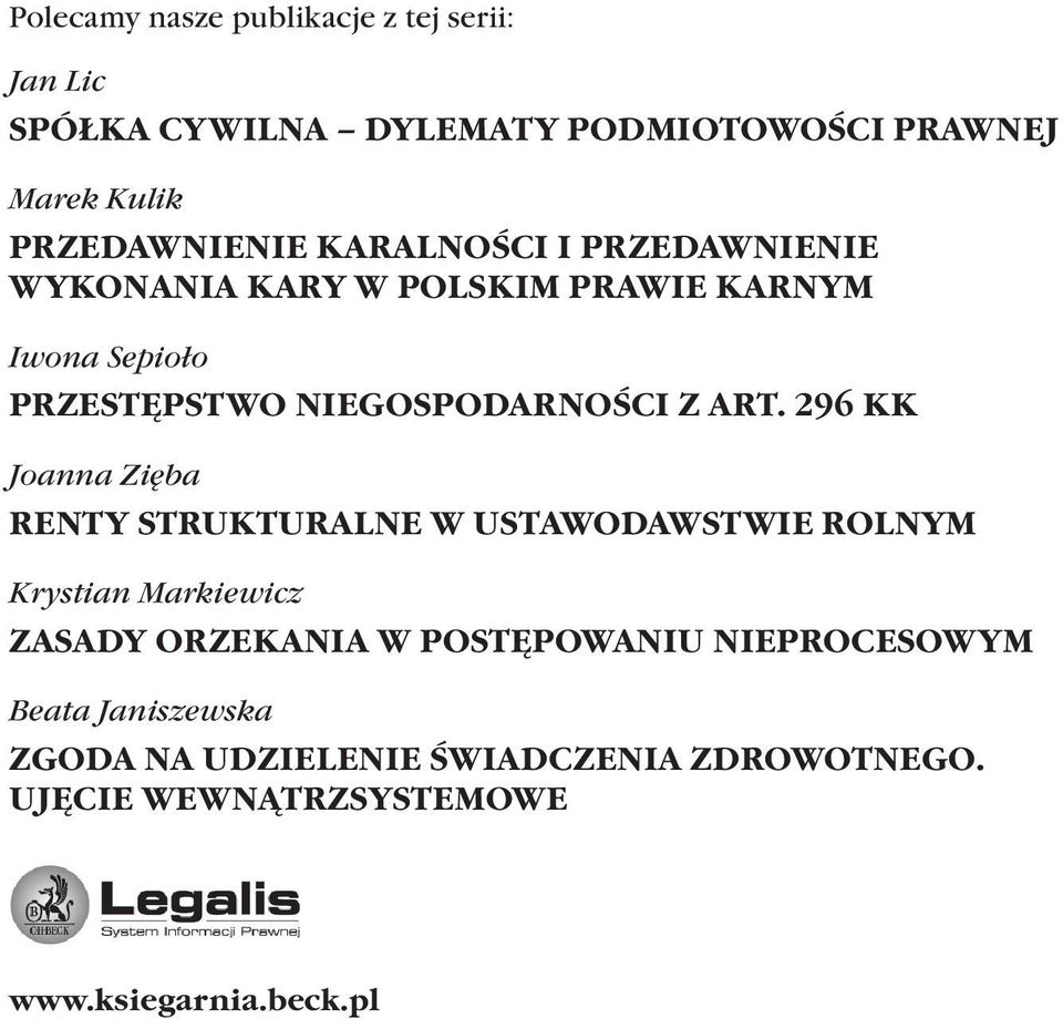 296 KK Joanna Zięba RENTY STRUKTURALNE W USTAWODAWSTWIE ROLNYM Krystian Markiewicz ZASADY ORZEKANIA W POSTĘPOWANIU