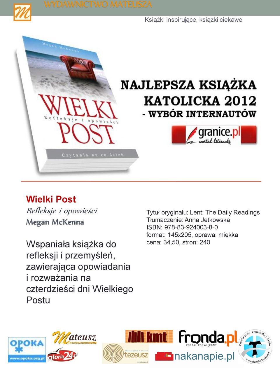 Wielkiego Postu Tytuł oryginału: Lent: The Daily Readings Tłumaczenie: Anna