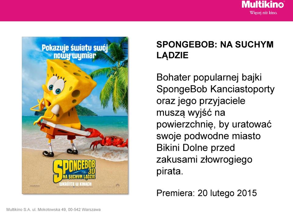 na powierzchnię, by uratować swoje podwodne miasto Bikini