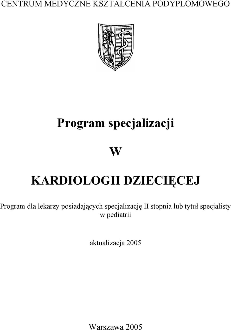 lekarzy posiadających specjalizację II stopnia lub