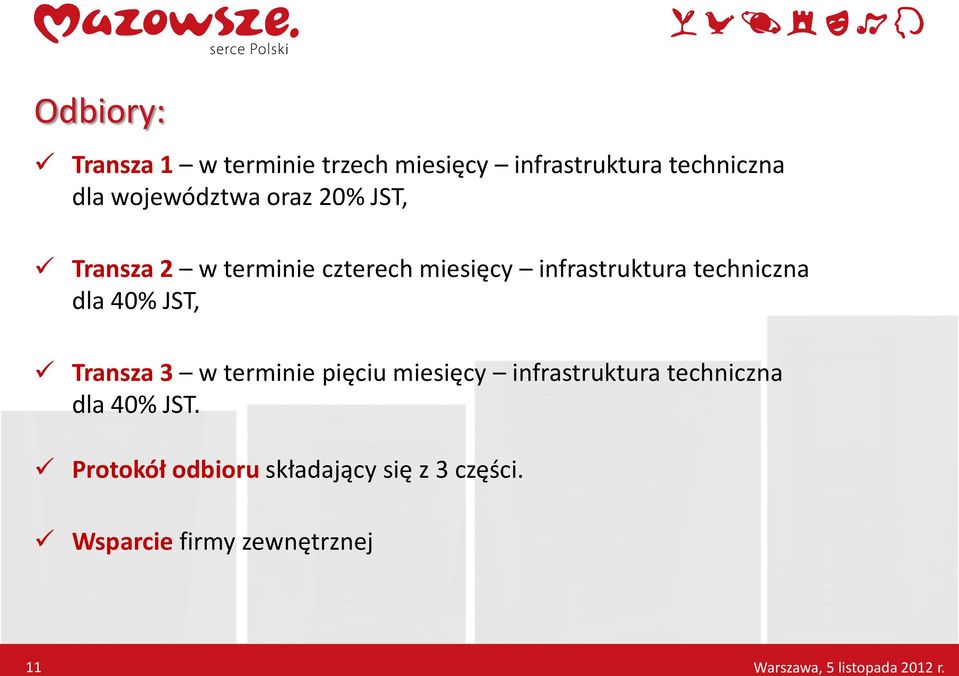 JST, Transza 3 w terminie pięciu miesięcy infrastruktura techniczna dla 40% JST.