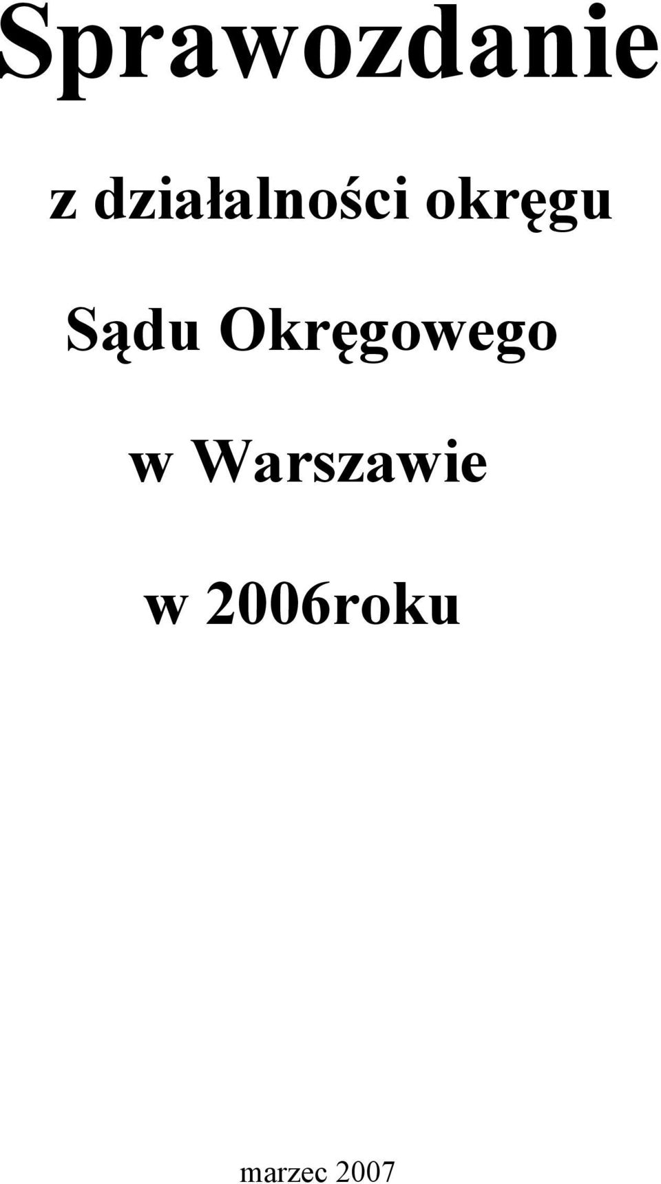 Sądu Okręgowego w