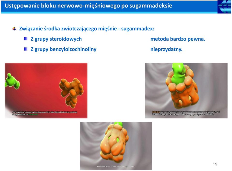 mięśnie - sugammadex: Z grupy steroidowych