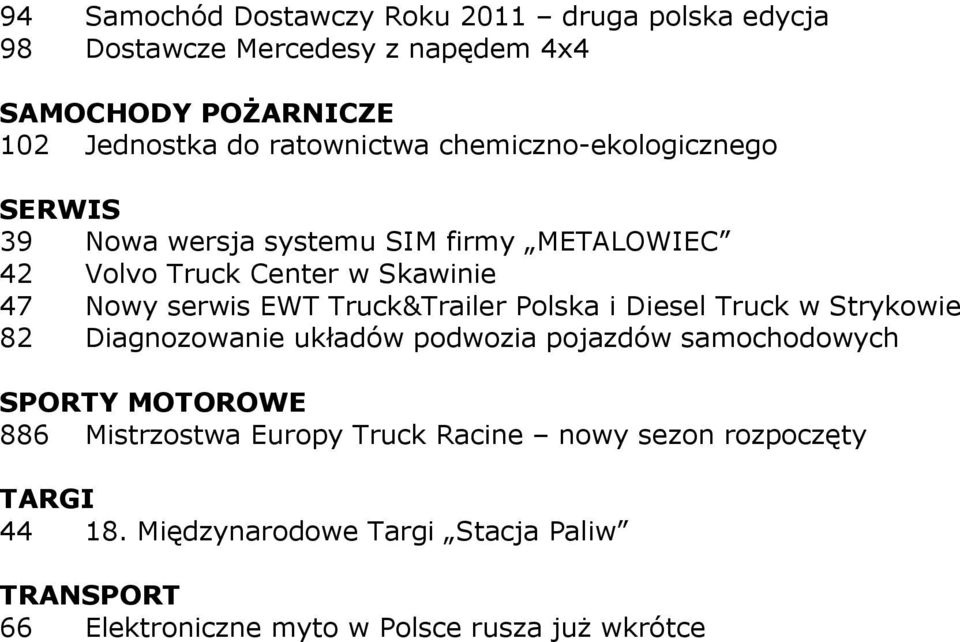 EWT Truck&Trailer Polska i Diesel Truck w Strykowie 82 Diagnozowanie układów podwozia pojazdów samochodowych SPORTY MOTOROWE 886