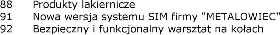 "METALOWIEC" 92 Bezpieczny i