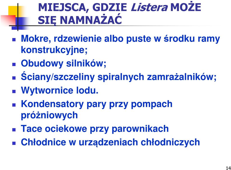 zamrażalników; Wytwornice lodu.