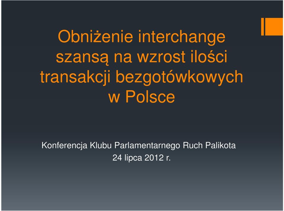 bezgotówkowych w Polsce Konferencja