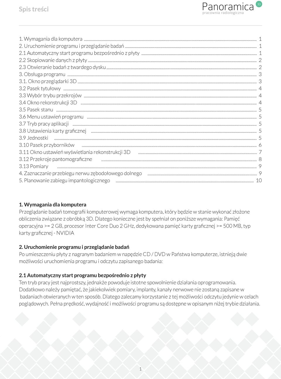 .. 5 3.6 Menu ustawień programu... 5 3.7 Tryb pracy aplikacji... 5 3.8 Ustawienia karty graficznej... 5 3.9 Jednostki... 5 3.10 Pasek przyborników... 6 3.