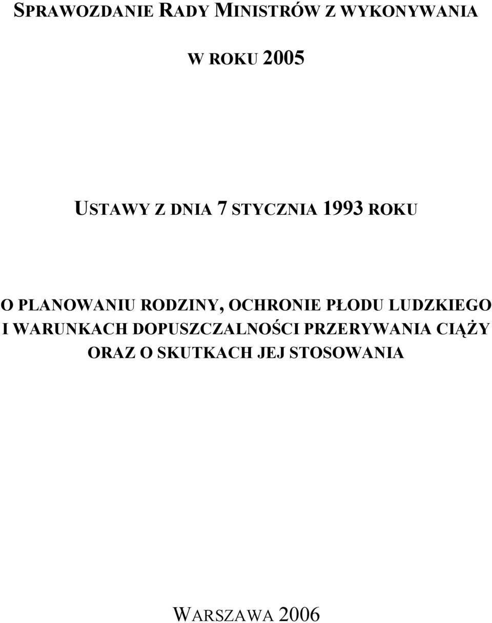 OCHRONIE PŁODU LUDZKIEGO I WARUNKACH DOPUSZCZALNOŚCI