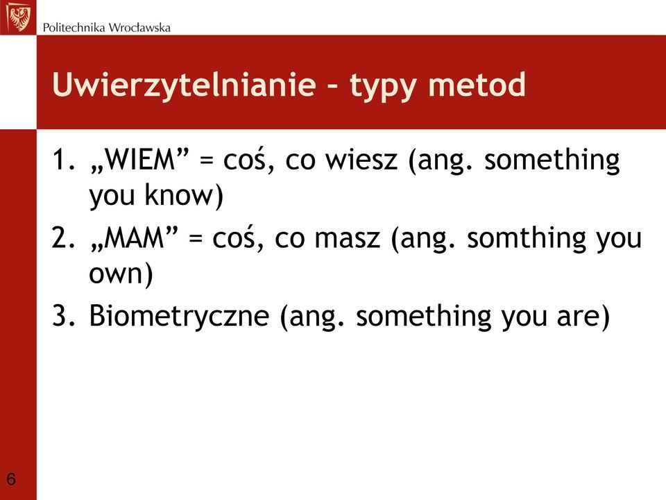 something you know) 2.