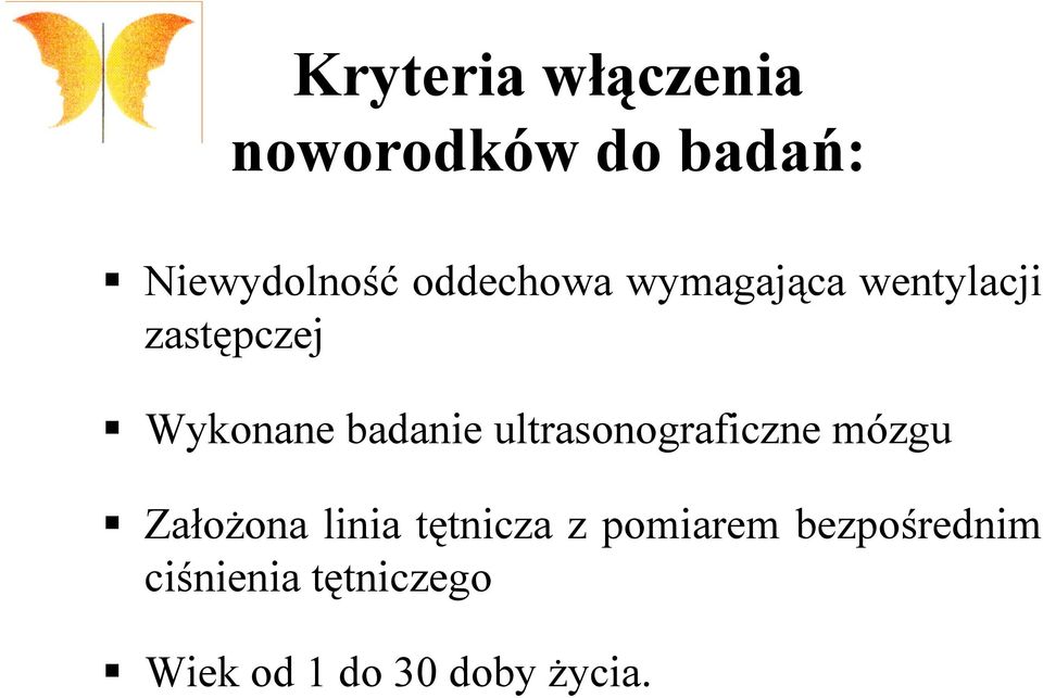 badanie ultrasonograficzne mózgu Założona linia tętnicza z