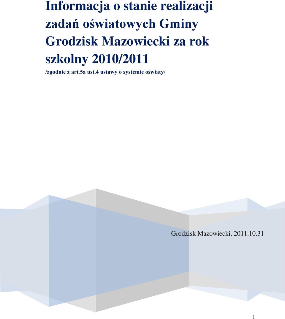 szkolny 2010/2011 /zgodnie z art.5a ust.