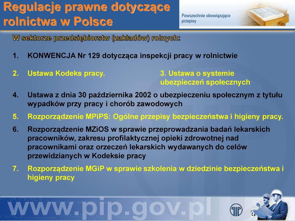 Rozporządzenie MPiPS: Ogólne przepisy bezpieczeństwa i higieny pracy. 6.