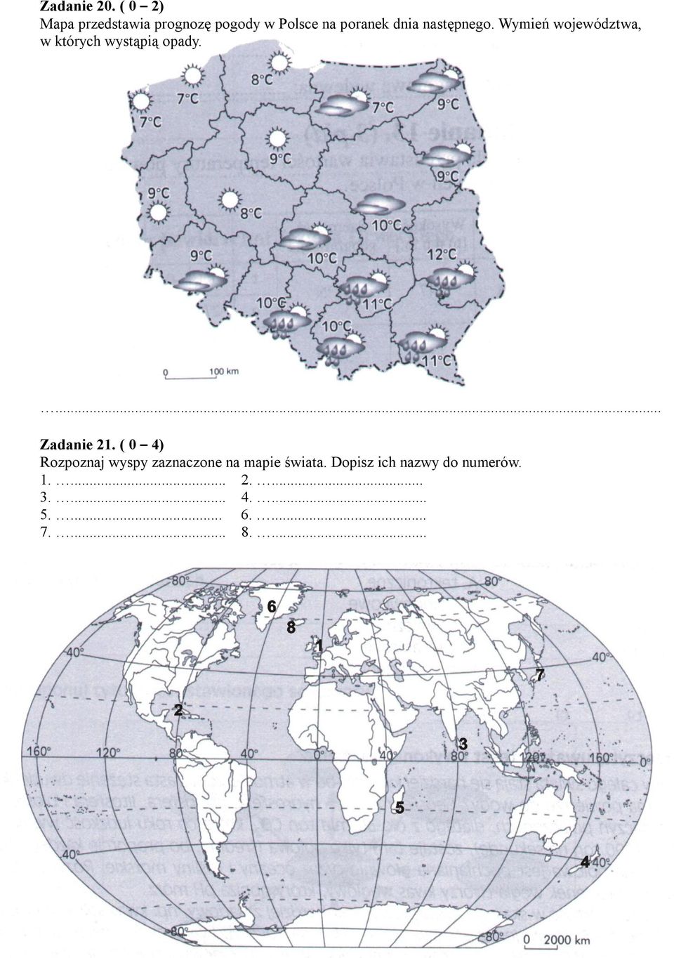 następnego. Wymień województwa, w których wystąpią opady.... Zadanie 21.