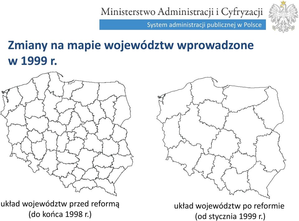 układ województw przed reformą (do