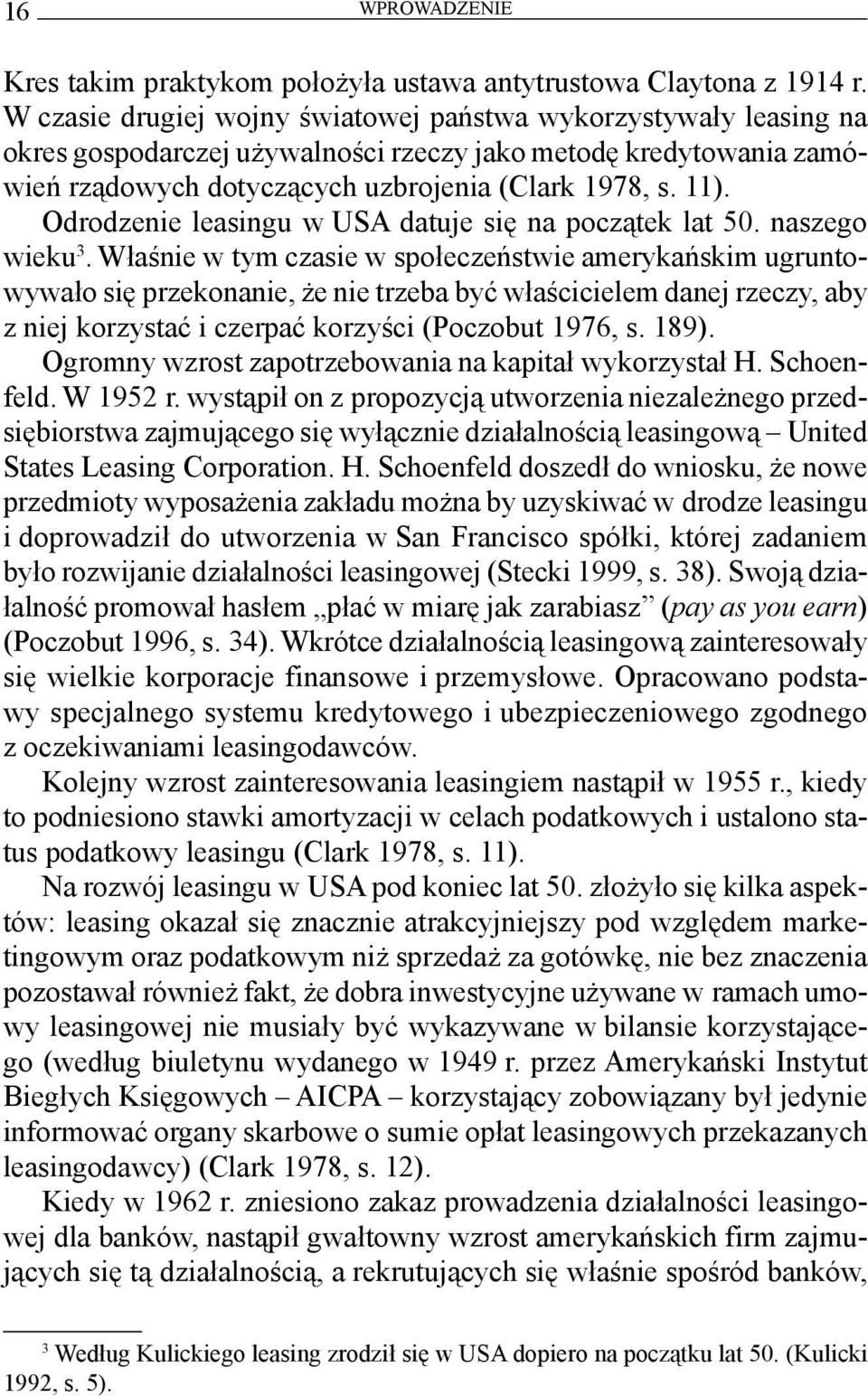 Odrodzenie leasingu w USA datuje się na początek lat 50. naszego wieku 3.