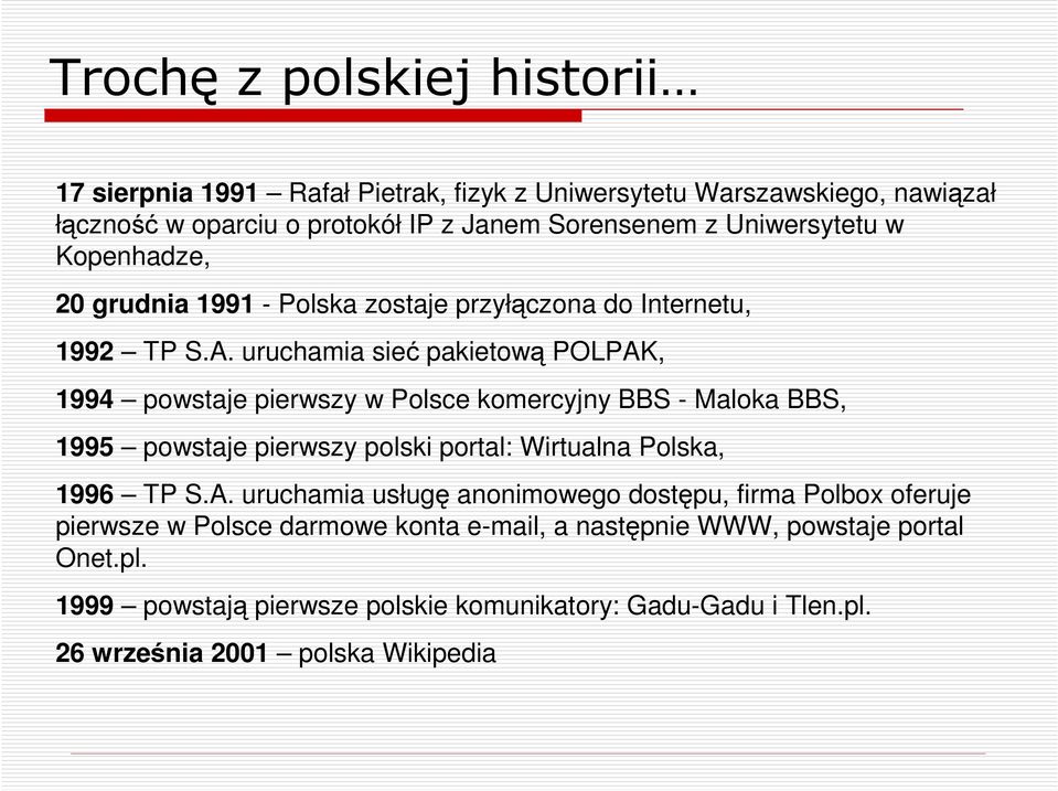 uruchamia sieć pakietową POLPAK