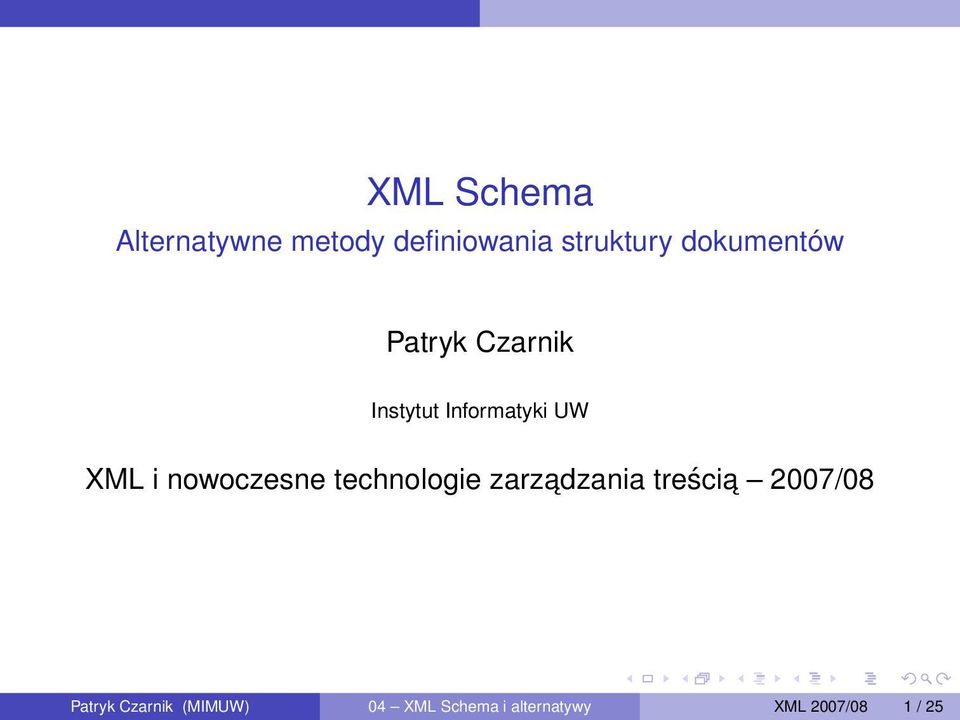 nowoczesne technologie zarzadzania treścia 2007/08 Patryk